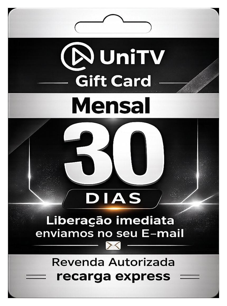 Gift Card UniTV 30 Dias — Código Digital Mensal